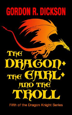 [Dragon Knight 05] • The Dragon, the Earl, And